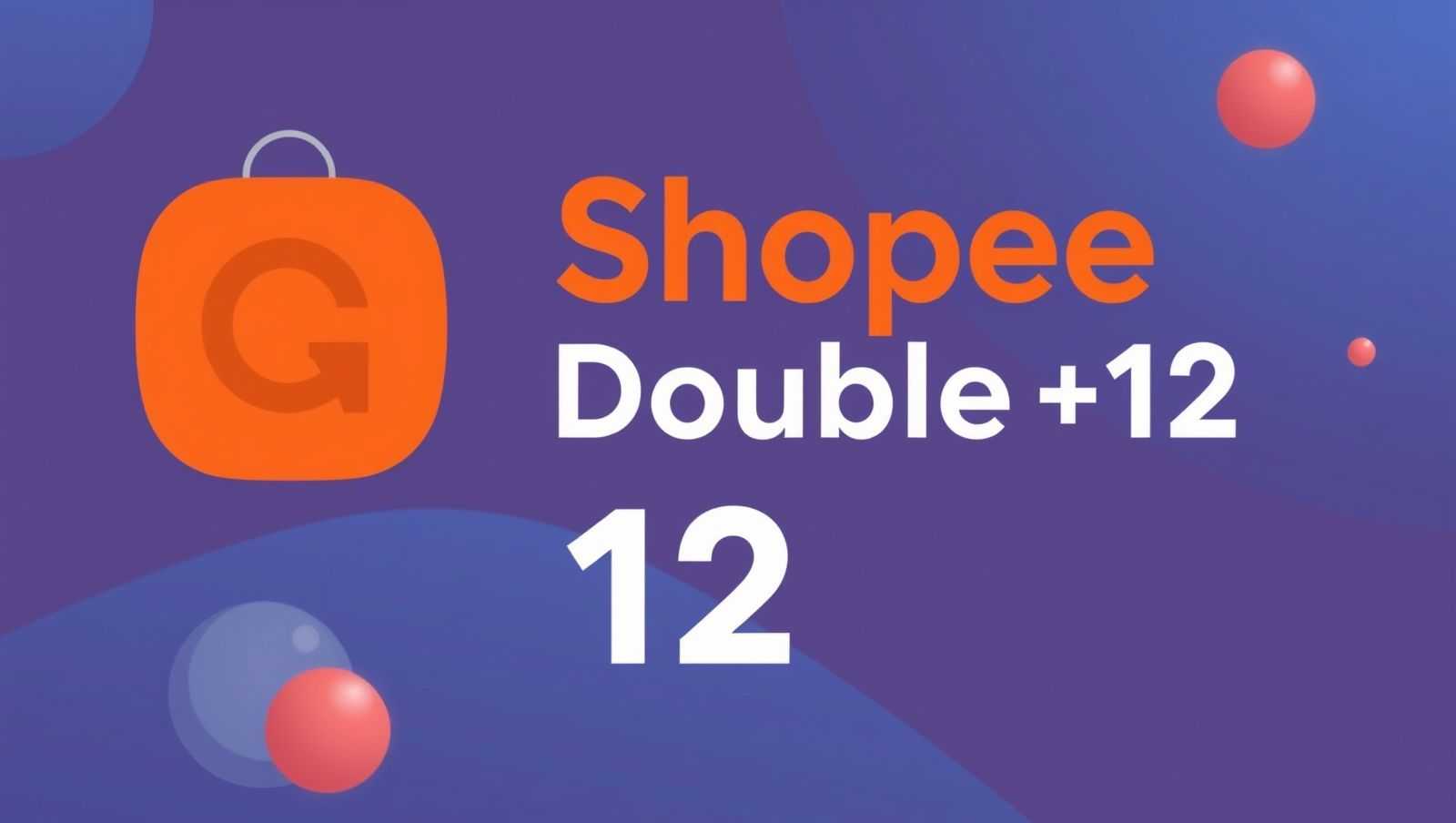 Shopee双12震撼收官！订单狂翻20倍，营收暴涨42%！