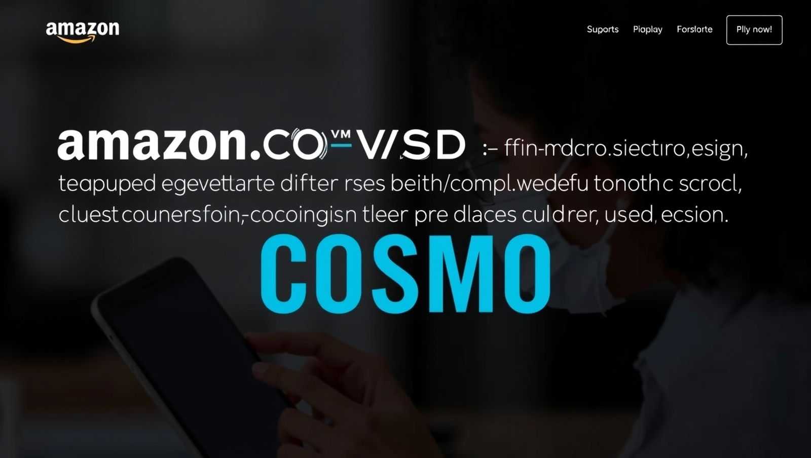 亚马逊COSMO算法炸裂！跨境旧套路全废，流量新局速抢！