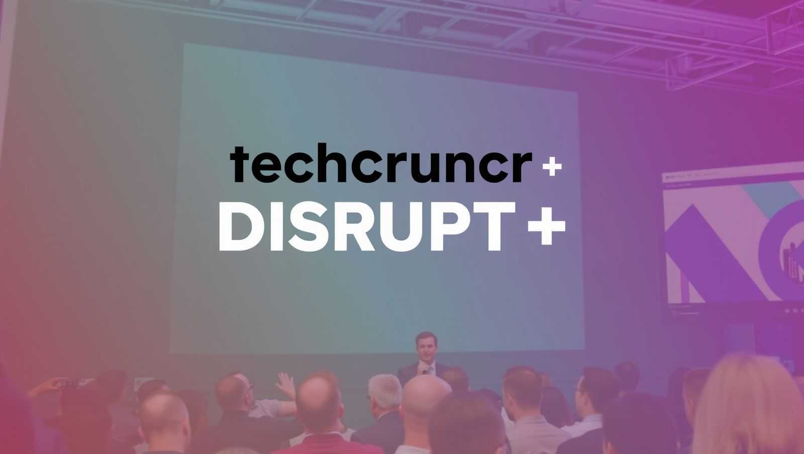 TechCrunch Disrupt 2025:10张通行证助力,对接Netflix等行业领袖!