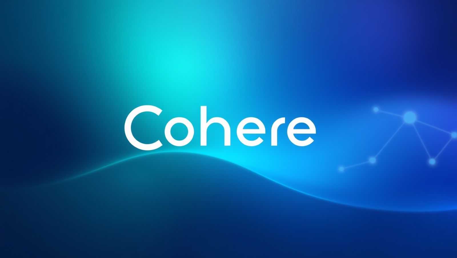北美企业AI！Cohere再获5亿刀融资，估值达68亿美金!